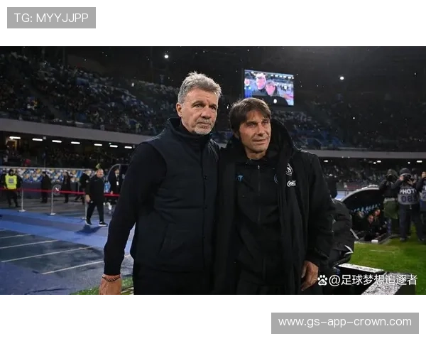 孔蒂战术体系解析：执教影响力如何持续提升